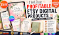 design profitable etsy digital products, etsy planners and printable invitations