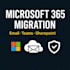 migrate, secure, and manage your microsoft 365 tenant