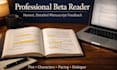 beta read your novel story or manuscript and provide thoughtful feedback