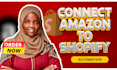 sync your shopify store with amazon for inventory and  order automation fast