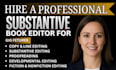 substantive developmental edit proofread format fiction novel non fiction book