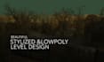 design stylised and lowpoly unity 3d game environment