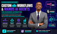 build custom n8n workflows and manus ai agents for business automation
