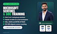 provide microsoft sentinel with hands on labs for soc and siem skills