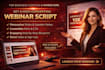 write high converting webinar script webinar slides ppt slides  funnel script