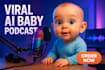 create viral ai baby talking podcast ai baby video podcast, ur look like baby