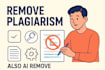 make your content unique by removing plagiarism and ai from the report