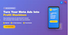 optimize your meta and google ads