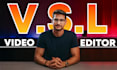 edit your vsl video sales letter that converts to sales, vsl video editor