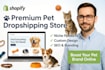 design or upgrade a top notch shopify dropshipping pet store