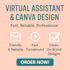 provide virtual assistance and creative designs