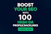 do 100 profile creation backlinks with high da pa