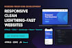 design and build modern and responsive frontend websites as a web developer