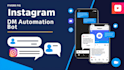 develop an instagram auto dm chatbot to boost engagement
