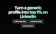 optimize, revamp and rewrite your linkedin profile and business page