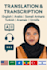 transcribe and translate english, arabic,turkish, amharic, somali, and oromifa