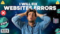 professionally fix any website errors or bugs