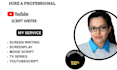 be script writer for youtube video script writing, literary agent