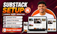 substack setup substack newsletter design setup substack podcast substack expert