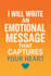write emotional messages, creative phrases or personalized notes