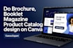 do brochure, booklet, magazine, product catalog design on canva