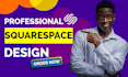 edit custom squarespace website development, SEO landing page redesign
