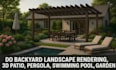 make backyard landscape rendering 3d patio pergola swimming pool garden design