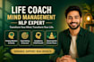 provide life coaching, nlp mindset transformation and personal growth