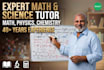 be your math and science tutor for igcse o and a level, sat