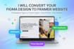 convert your figma design into a responsive framer website