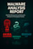 do malware analysis and reverse engineering with reporting