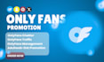 do onlyfans promotion, chatter, adult weblink promotion
