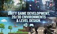 do unity game development, unity game, game environment design, game level, map