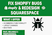 fix shopify bugs redesign squarespace website ecommerce functionality issues