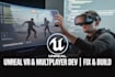create, optimize, and fix your unreal engine game with VR and multiplayer