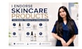 endorse your products as a dermatologist