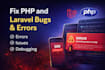 fix PHP and laravel bugs, errors, and issues