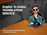 provide english to arabic translation, arabic to english