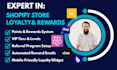setup shopify loyalty program smile trustwill bloy rewards yoyo rivo essent bon