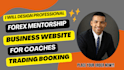 design a pro forex mentorship website for your trading coach service business