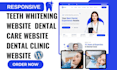 build teeth whitening website dentist dental care website dental clinic website