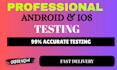test websites android  IOS apps QA manual functionality UX UI testing