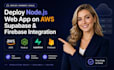deploy node js app, web app on AWS supabase integration, firebase database setup