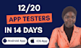 provide 12 app testers 20 testers  google play closed testing
