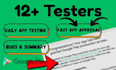 provide 12 play console testers in 14 days