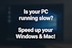 fix slow PC, remove errors, and optimize windows or macos