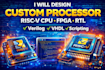 design risc v cpu and fpga rtl using verilog vhdl and scripting