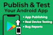 publish and test your android app on google play store