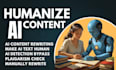 humanize ai content, rewrite and make ai text sound natural