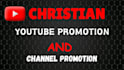 do christian youtube video promotion